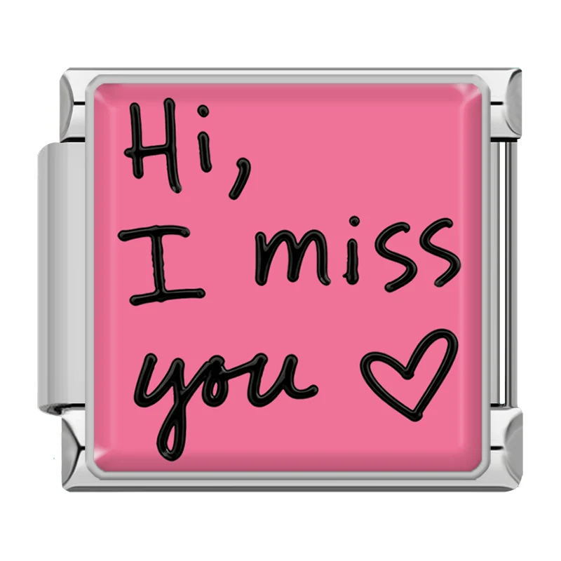 "Hi, I miss you" Silber